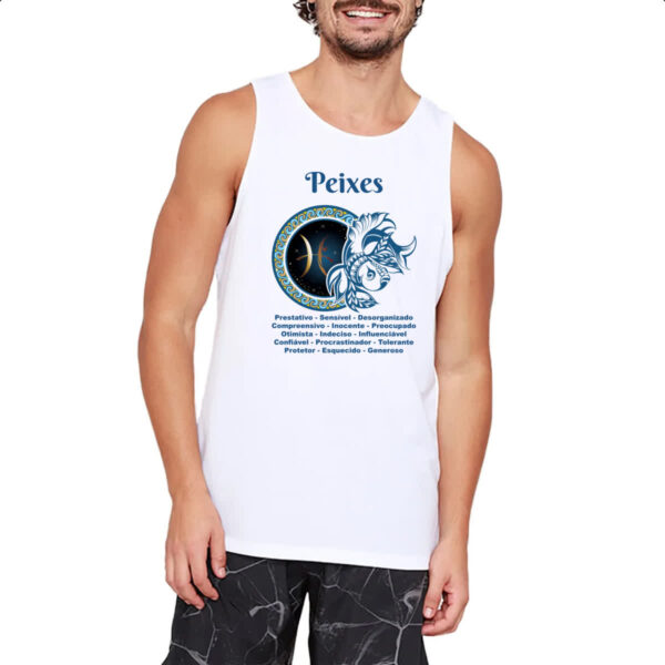 Camiseta Regata Signo de Peixes adjetivos - Imagem 2