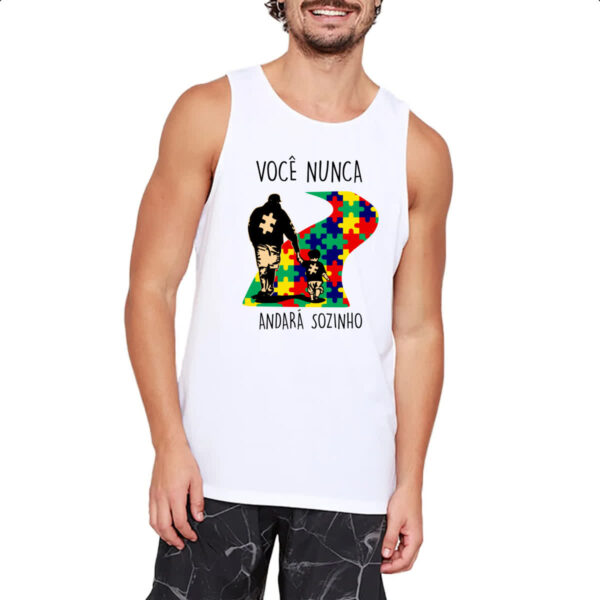 Camiseta Regata Autismo Voce nunca andara sozinho Pai - Imagem 2