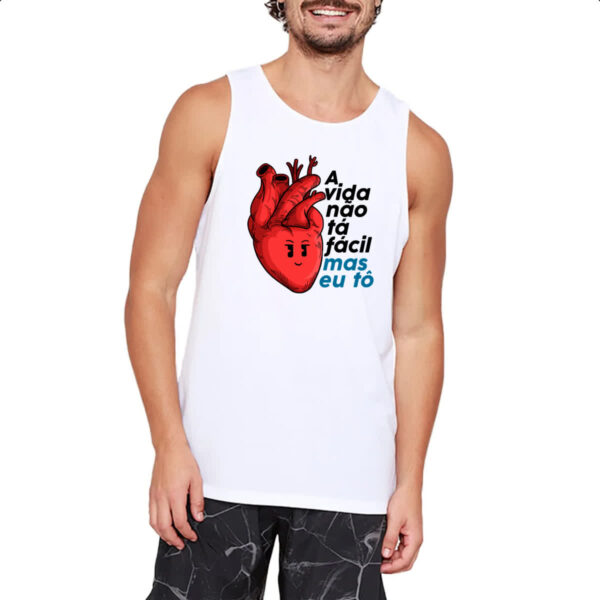 Camiseta Regata A vida nao ta facil mas eu to - Imagem 2