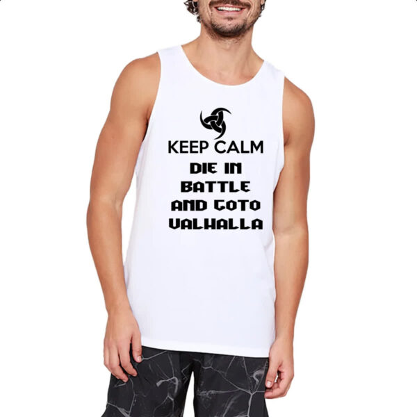 Camiseta Regata Keep Calm - Die in battle and goto Valhalla - Imagem 2