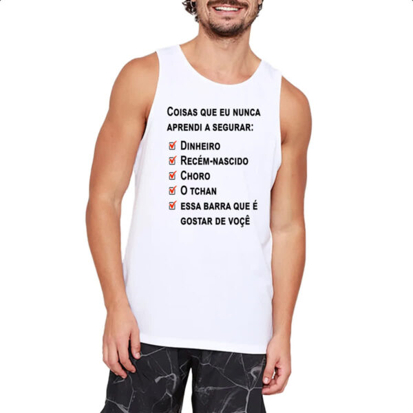 Camiseta Regata Coisas que nunca aprendi a segurar - Imagem 2