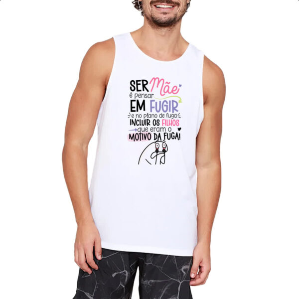 Camiseta Regata Dia das maes fugir com filhos - Imagem 2