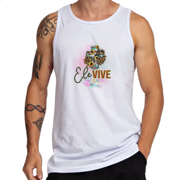Camiseta Regata Ele vive - Imagem 3