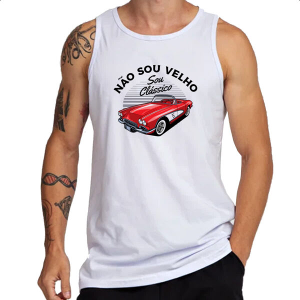 Camiseta Regata Eu nao sou velho sou classico - Imagem 3