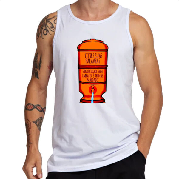 Camiseta Regata Filtre suas palavras - Imagem 3