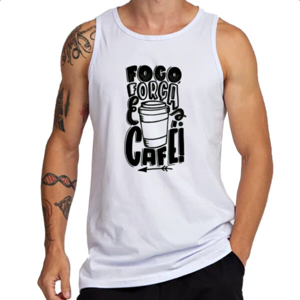 Camiseta Regata Foco Forca Cafe - Imagem 3