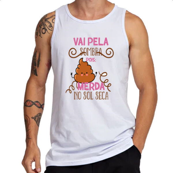 Camiseta Regata Ironico vai pela sombra pois - Imagem 3