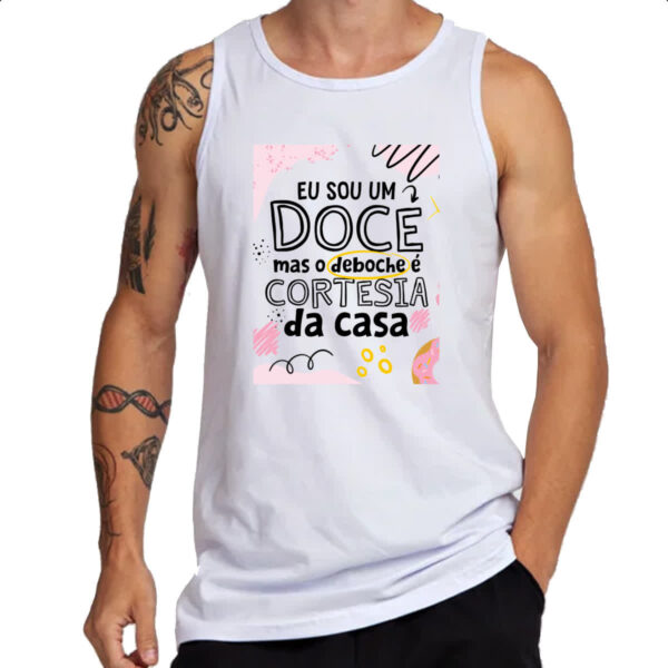 Camiseta Regata Sou doce mas deboche e cortesia - Imagem 3