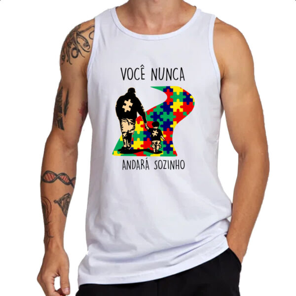 Camiseta Regata Autismo Voce nunca andara sozinho Pai - Imagem 3