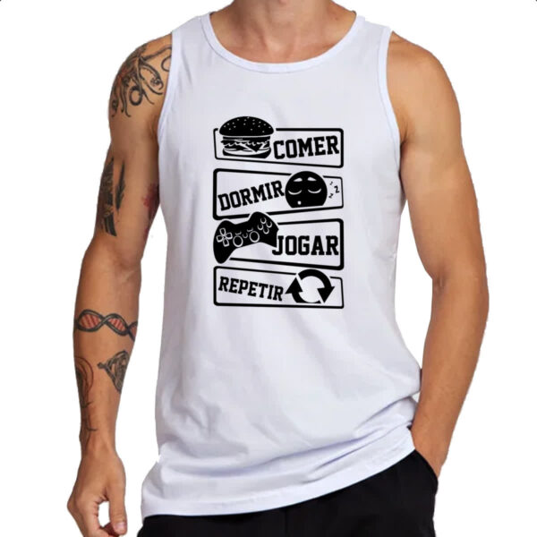 Camiseta Regata Comer Dormir Jogar Repetir - Imagem 3