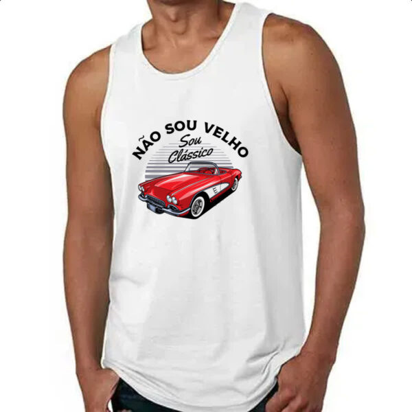 Camiseta Regata Eu nao sou velho sou classico - Imagem 4