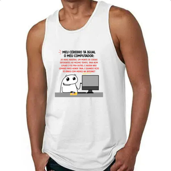 Camiseta Regata Meu cerebro igual ao computador - Imagem 4