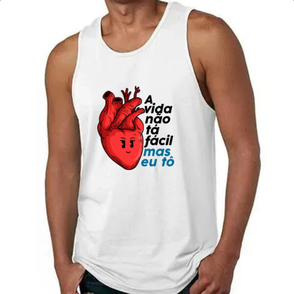 Camiseta Regata A vida nao ta facil mas eu to - Imagem 4