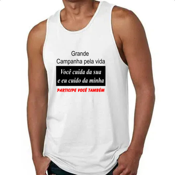 Camiseta Regata Campanha cuide da sua vida - Imagem 4