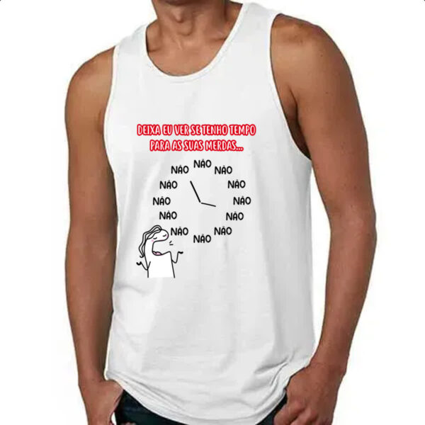 Camiseta Regata Deixa eu ver se tenho tempo - Imagem 4