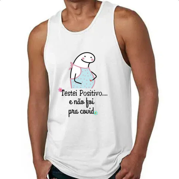 Camiseta Regata Dia das maes Flork testei positivo mas nao foi COVID - Imagem 4