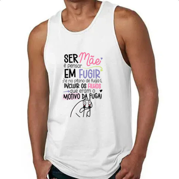 Camiseta Regata Dia das maes fugir com filhos - Imagem 4