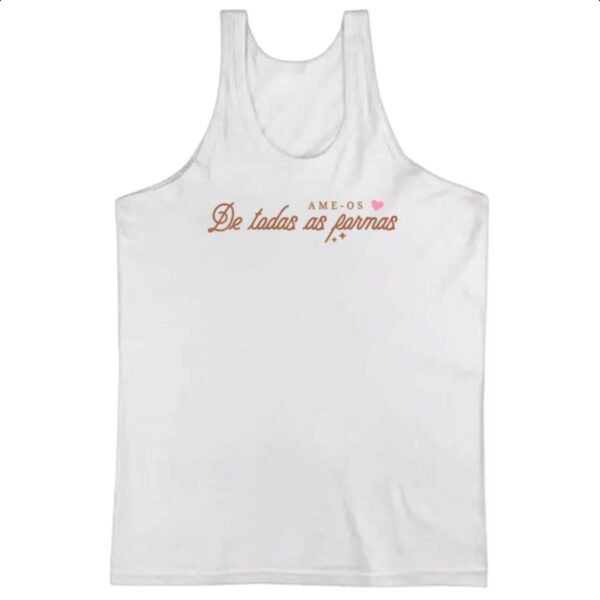 Camiseta Regata Ame de todas as formas