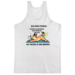 Camiseta Regata Eu nao peido cachorro