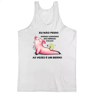 Camiseta Regata Eu nao peido porco