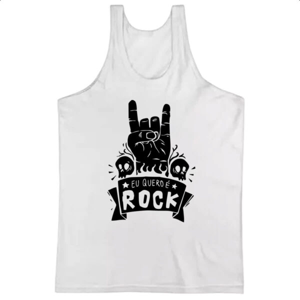 Camiseta Regata Eu quero e Rock
