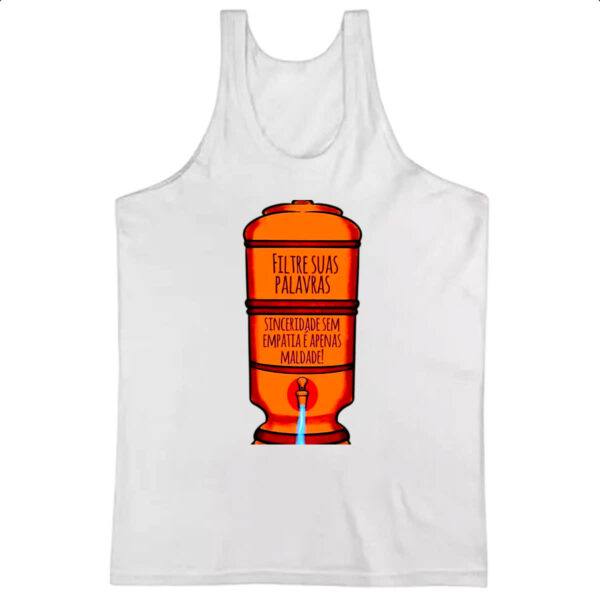 Camiseta Regata Filtre suas palavras