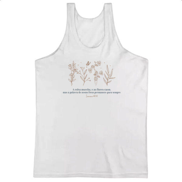Camiseta Regata Gospel Isaias 40.8