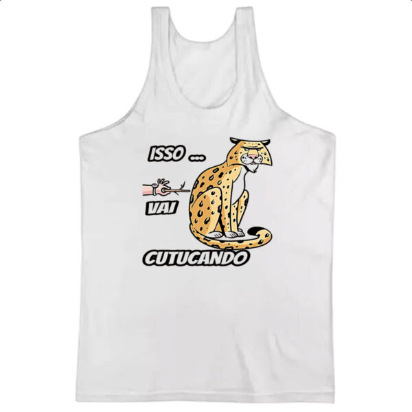 Camiseta Regata Isso vai cutucando