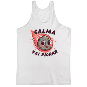 Camiseta Regata Meteoro calma que vai piorar