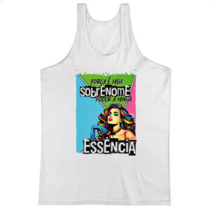 Camiseta Regata Mulher poder essencia