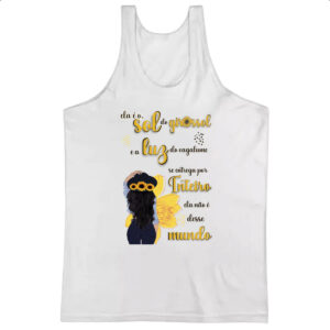 Camiseta Regata Mulher e o girassol e a luz