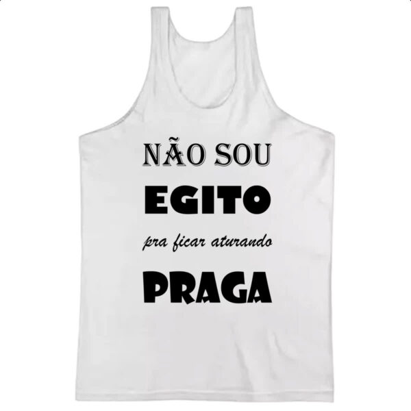 Camiseta Regata Nao sou egito
