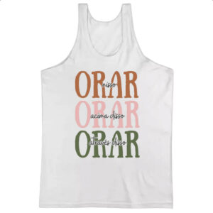 Camiseta Regata Orar nisso acima e atraves