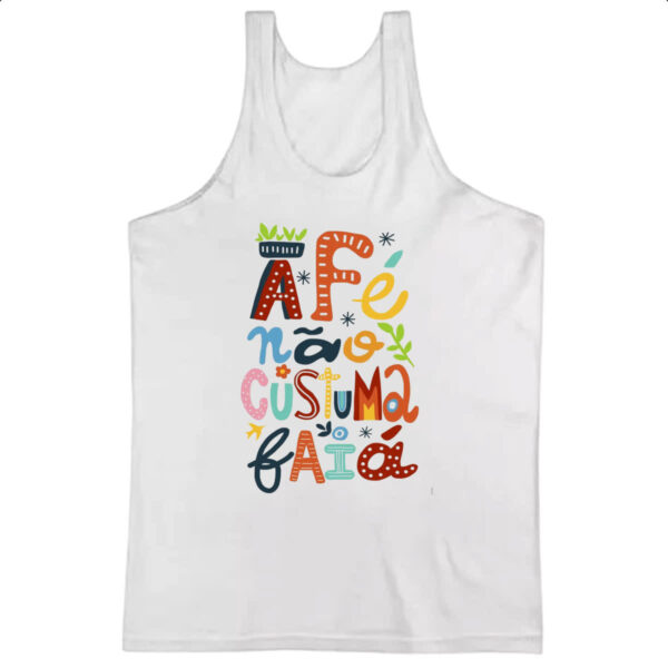 Camiseta Regata A fe nao costuma faia elementos nordestinos