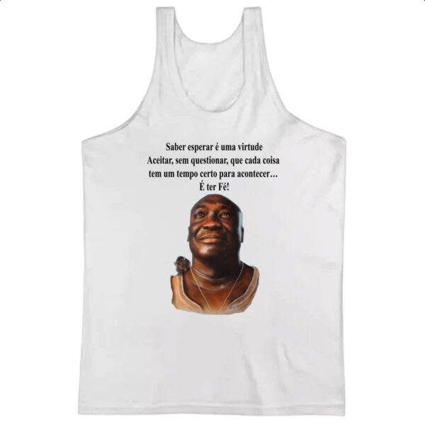 Camiseta Regata Saber esperar e uma virtude