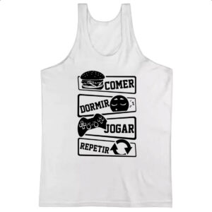 Camiseta Regata Comer Dormir Jogar Repetir