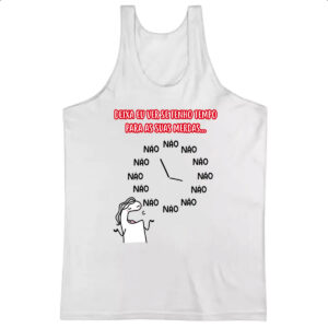 Camiseta Regata Deixa eu ver se tenho tempo
