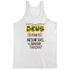 Camiseta Regata Deus fonte de amor