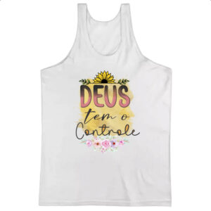 Camiseta Regata Deus tem o controle