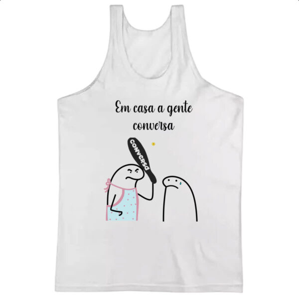 Camiseta Regata Dia das maes Flork em casa a gente conversa