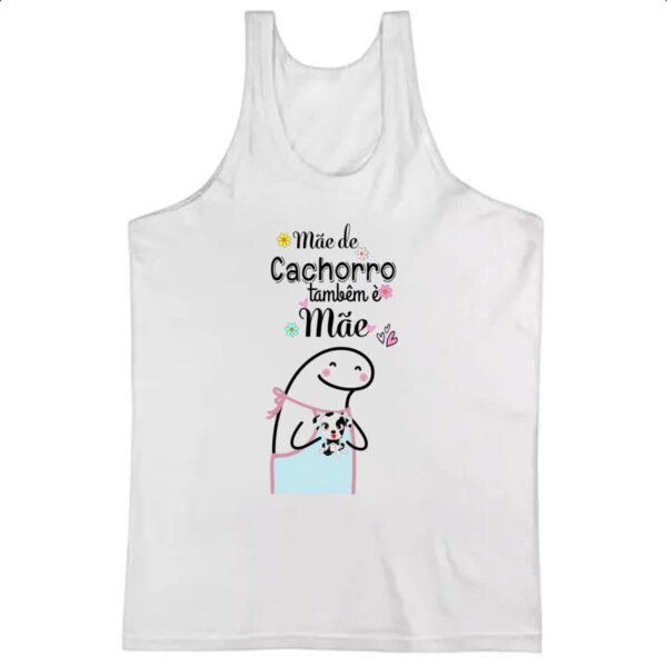 Camiseta Regata Dia das maes Flork mae de cachorro