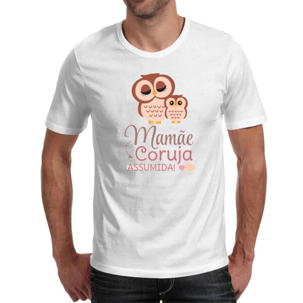 Camiseta Unissex Mamae coruja assumida - Imagem 2