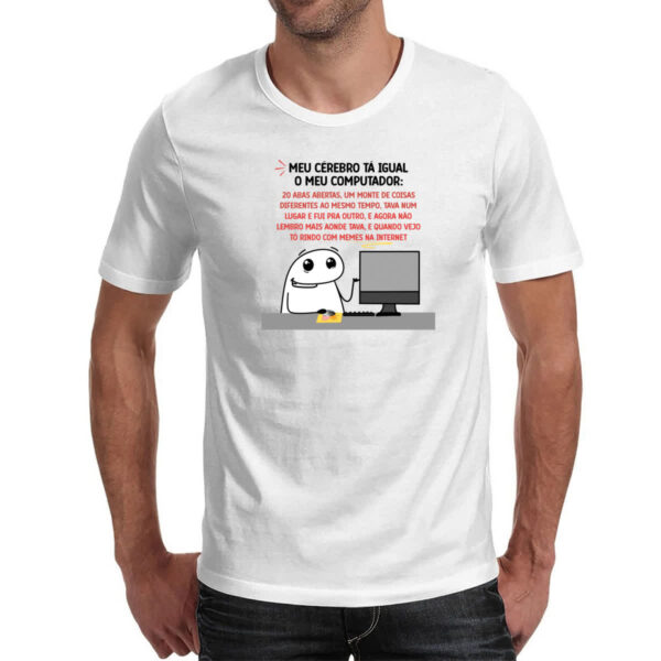 Camiseta Unissex Meu cerebro igual ao computador - Imagem 2