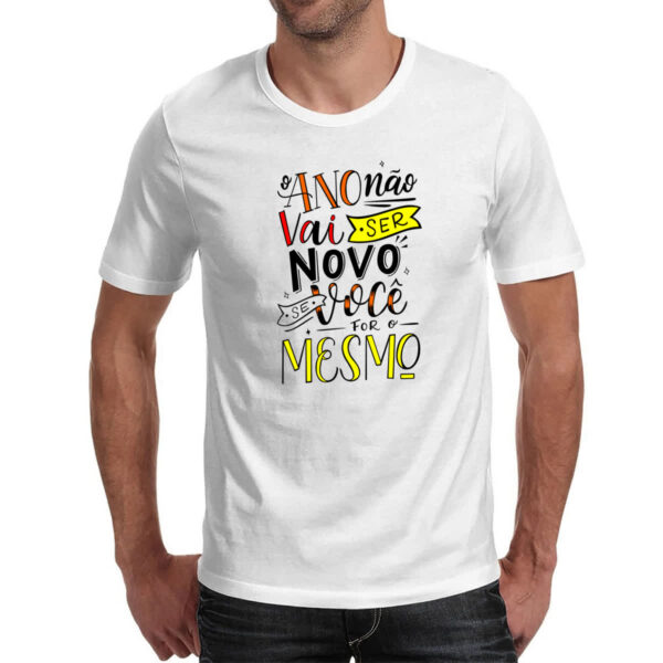 Camiseta Unissex Ano novo nao vai ser - Imagem 2