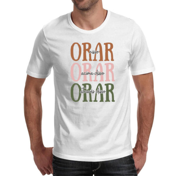 Camiseta Unissex Orar nisso acima e atraves - Imagem 2