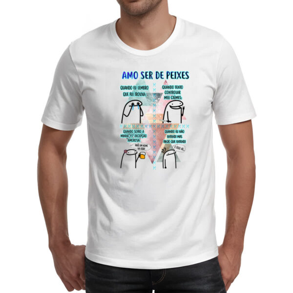 Camiseta Unissex Signo Amo ser de Peixes - Imagem 2