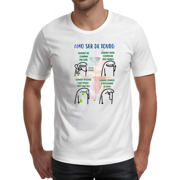Camiseta Unissex Signo Amo ser de Touro - Imagem 2