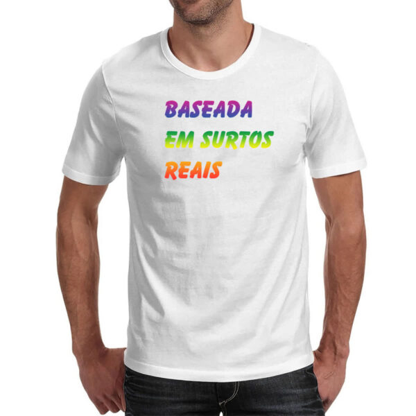 Camiseta Unissex Baseada em surtos reais - Imagem 2