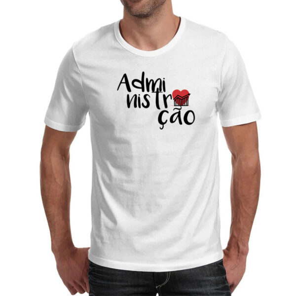 Camiseta Unissex Administracao - 1 - Imagem 2
