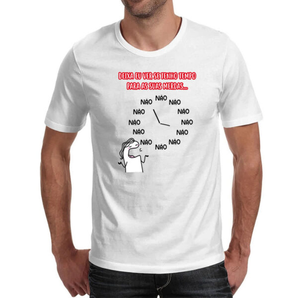 Camiseta Unissex Deixa eu ver se tenho tempo - Imagem 2